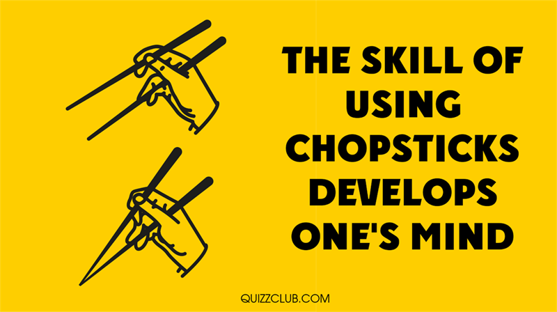Culture Story: The skill of using chopsticks develops one's mind