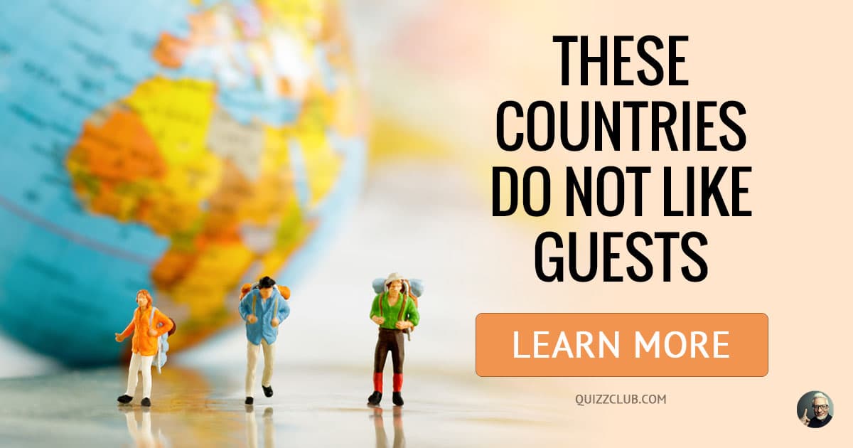 peculiarities-of-world-s-least-friendly-countries-quizzclub