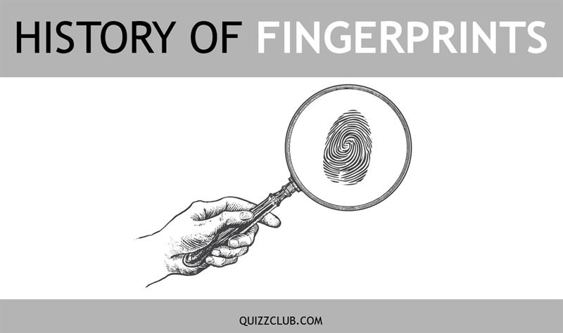 As it turns out, fingerprints were taken even at the time of ancient dynasties 
