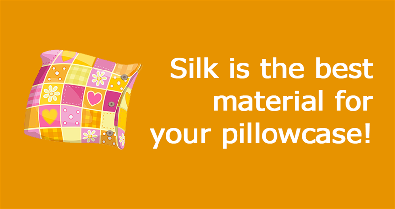 Science Story: Silk is the best material for your pillowcase!