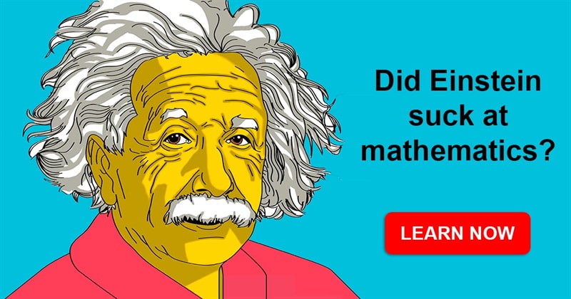 Science Story: Did Einstein suck at mathematics?