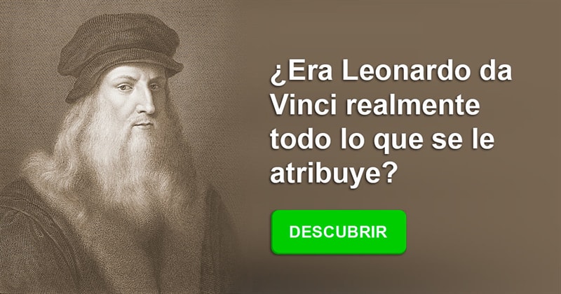 Historia Historia: ¿Era Leonardo da Vinci realmente todo lo que se le atribuye?
