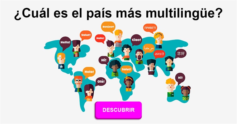 Geografía Historia: ¿Cuál es el país más multilingüe?