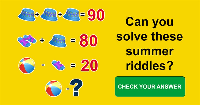 IQ Story: Try to solve these 7 funny riddles about summer