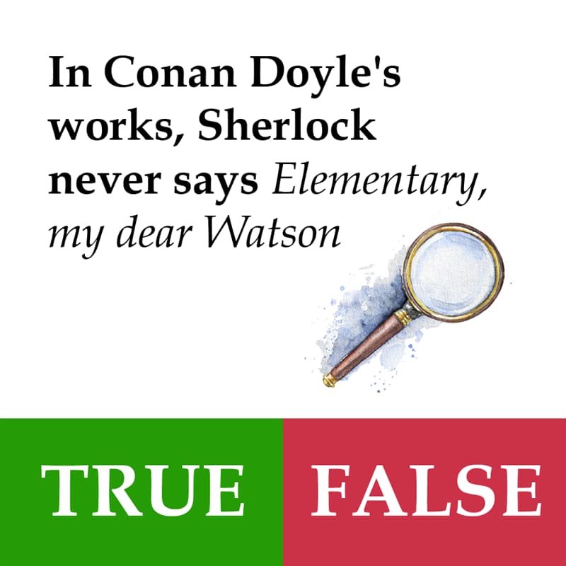 Culture Story: In Conan Doyle's works, Sherlock never says ‘Elementary, my dear Watson’