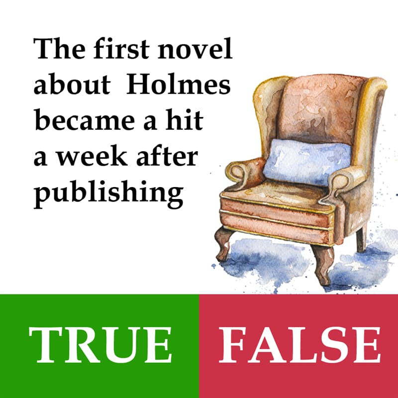 Culture Story: The first novel about Sherlock Holmes became a hit a week after publishing