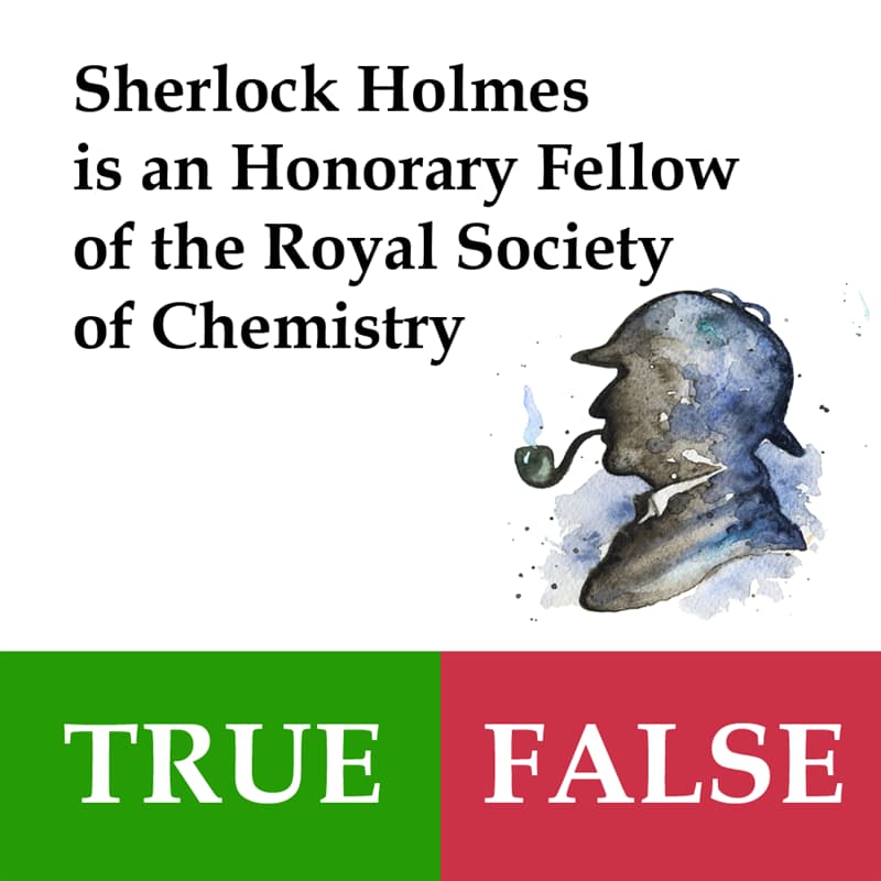 Culture Story: Sherlock Holmes is an Honorary Fellow of the Royal Society of Chemistry