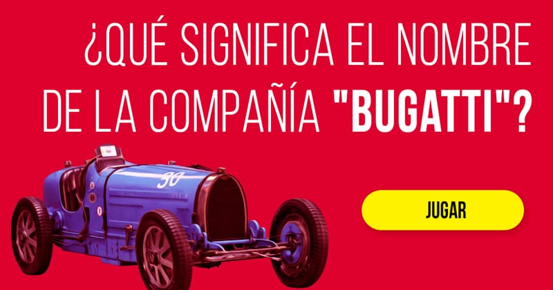 Historia Historia: ¿Qué significa el nombre de la compañía "Bugatti"?