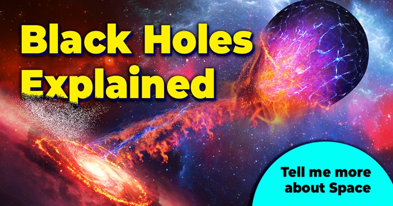 Science Story: What is a black hole, for those of us not versed in astronomy and physics?