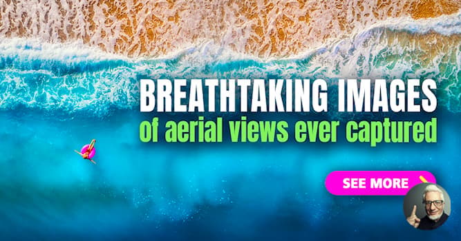 10 most beautiful aerial views ever shot | QuizzClub