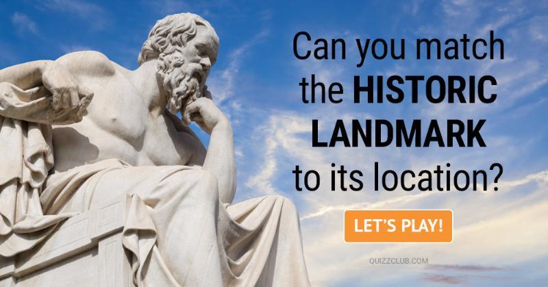 Geography Quiz Test: Can You Match the Historic Landmark to Its Location?