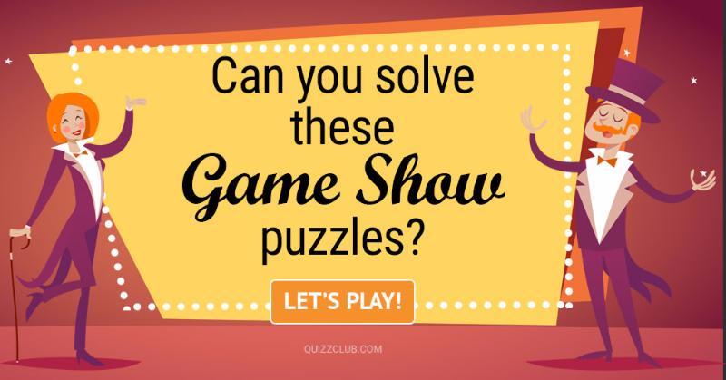 Movies & TV Quiz Test: Can You Solve These Game Show Puzzles?