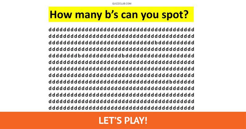  Quiz Test: Only Very Patient People Can Find All The B's