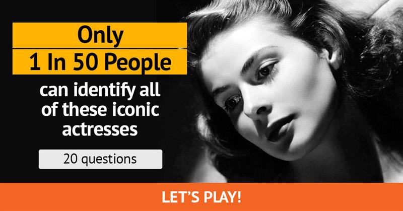 Movies & TV Quiz Test: Only 1 In 50 People Can Identify All Of These Iconic Actresses