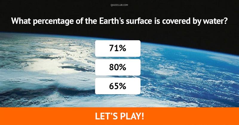 IQ Quiz Test: Only 5% Of People Know These Facts About The Planet We Call Home