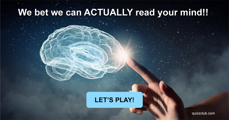 funny Quiz Test: We Bet We Can ACTUALLY Read Your Mind!!