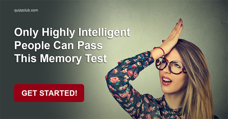 memory Quiz Test: Only Highly Intelligent People Can Pass This Memory Test