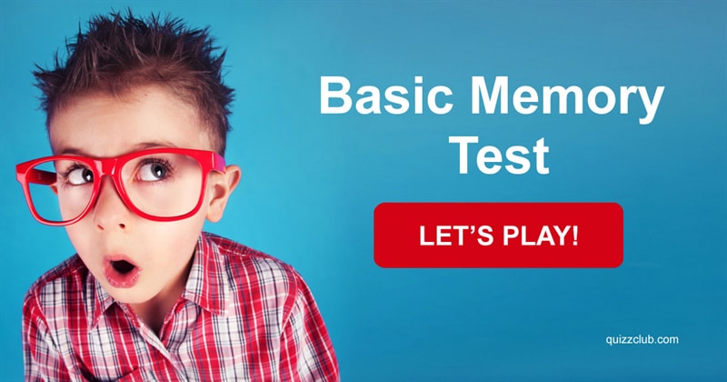 memory Quiz Test: 98% Of People Cannot Get The Perfect Score On This Basic Memory Test