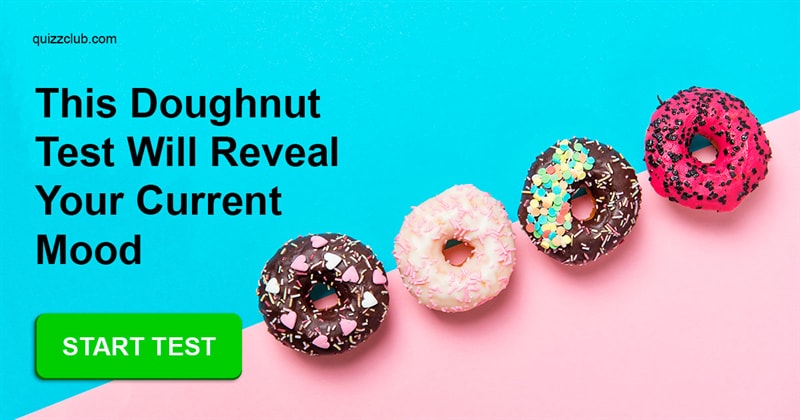  Quiz Test: This Doughnut Test Will Reveal Your Current Mood