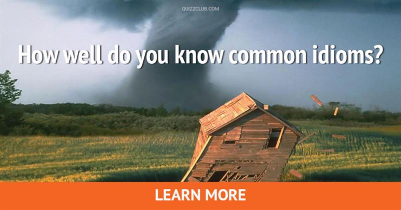 language Quiz Test: How Well Do You Know Common Idioms?