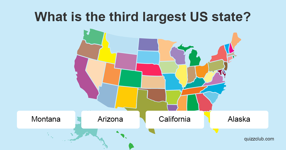 What is the third largest US state? | Trivia Answers | QuizzClub
