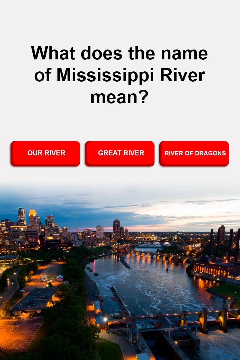 What Does The Name Of Mississippi Trivia Questions QuizzClub
