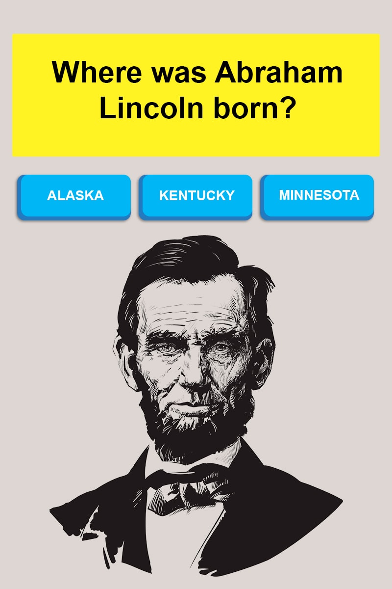 where-was-abraham-lincoln-born-trivia-answers-quizzclub