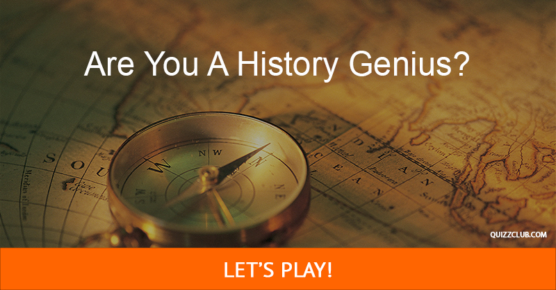 History Quiz Test: Are You A History Genius?