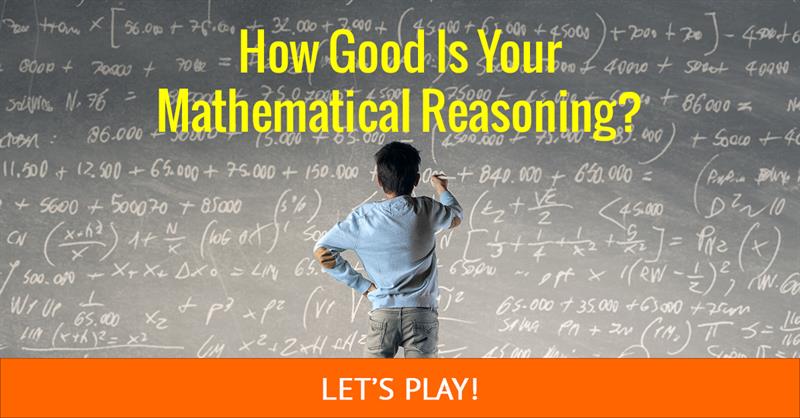 IQ Quiz Test: How Good Is Your Mathematical Reasoning?