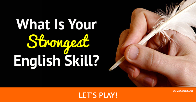 Culture Quiz Test: What Is Your Strongest English Skill?