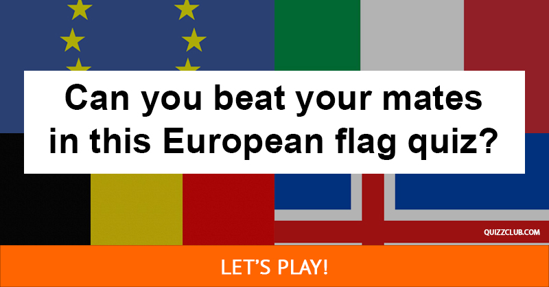 Geography Quiz Test: Can you beat your mates in this European flag quiz?