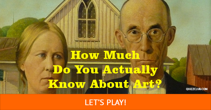 knowledge Quiz Test: How Much Do You Actually Know About Art?