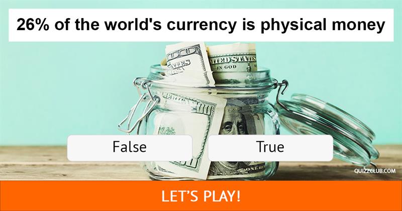 History Quiz Test: Money Trivia: How Much Do You Know about Money?