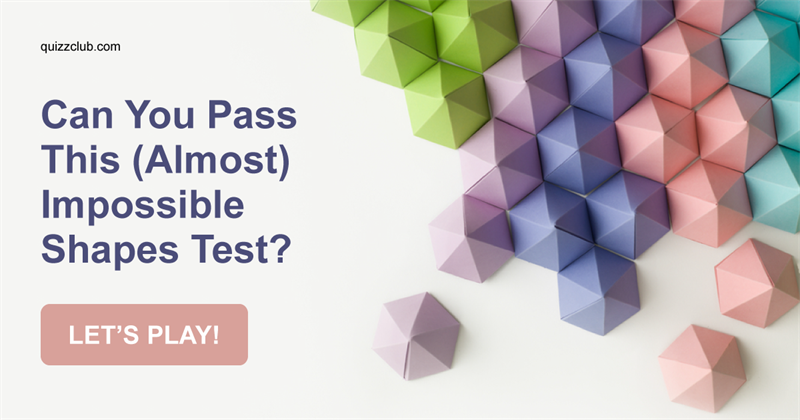 IQ Quiz Test: Can You Pass This (Almost) Impossible Shapes Test?
