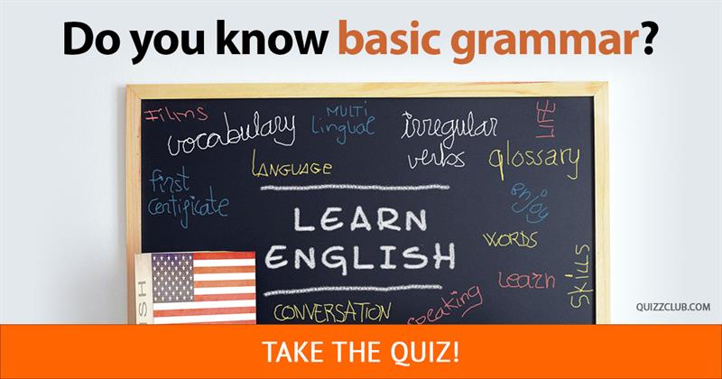 language Quiz Test: Do you know basic grammar?