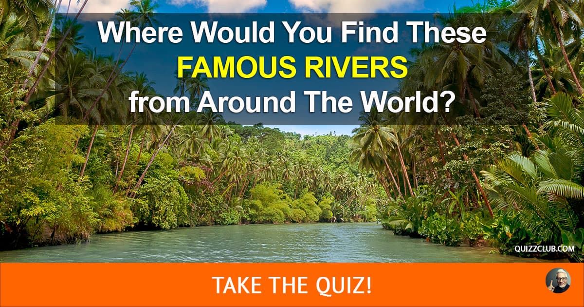 Where Would You Find These Famous Trivia Quiz Quizzclub