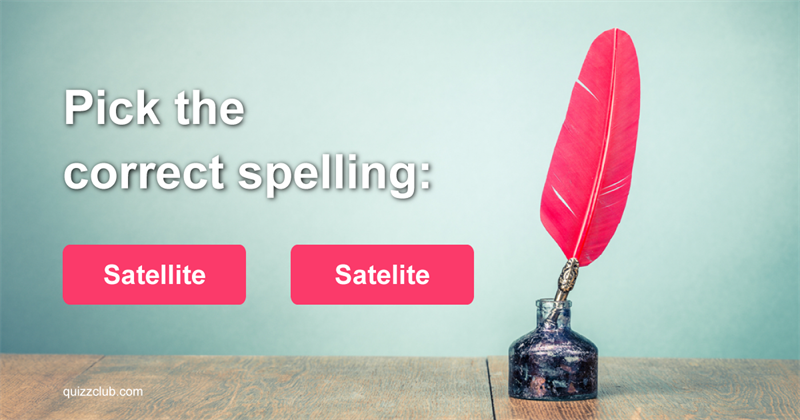 language Quiz Test: Your IQ Is Above 155 If You Can Get 20/20 In This Tricky Spelling Quiz
