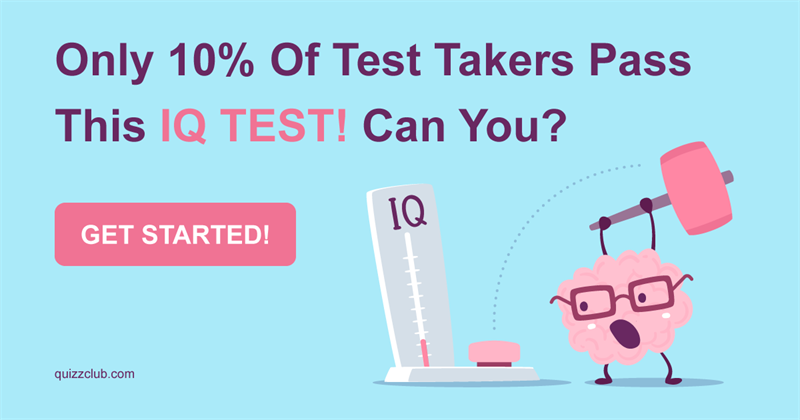 IQ Quiz Test: Only 10% Of Test Takers Pass This IQ Test! Can You?