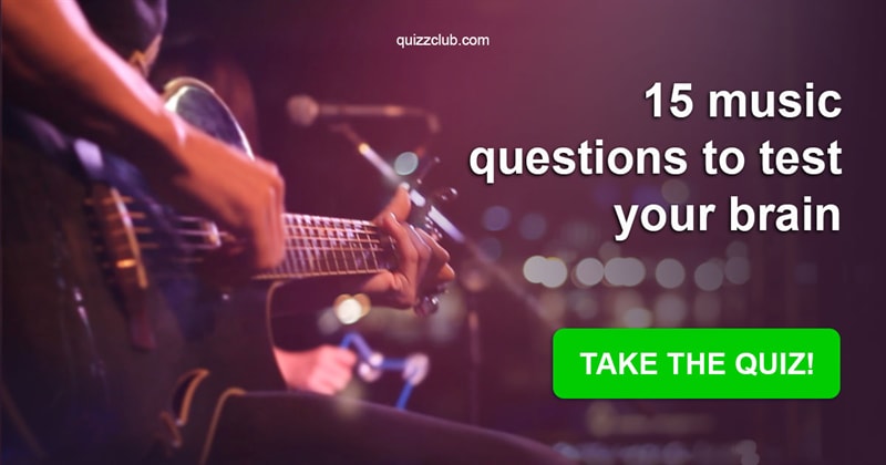 music Quiz Test: 15 Music Questions To Test Your Brain