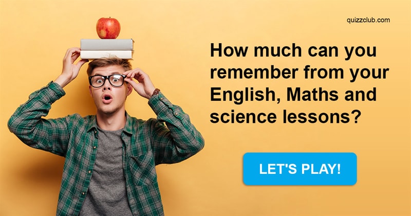 language Quiz Test: How Much Can You Remember From Your English, Maths And Science Lessons?