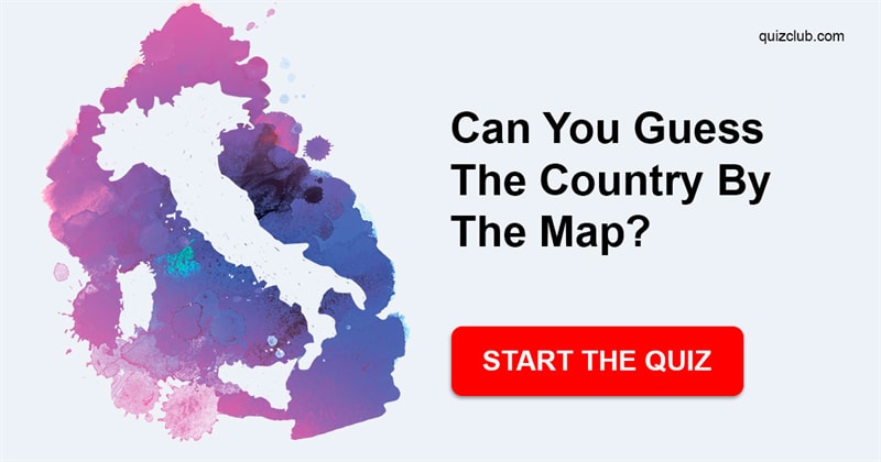 Geography Quiz Test: Can You Guess The Country By The Map?