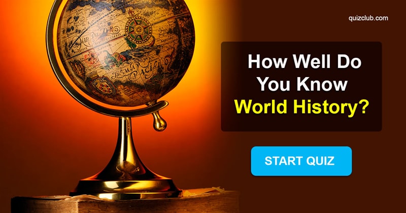 History Quiz Test: How well do you know your world history?