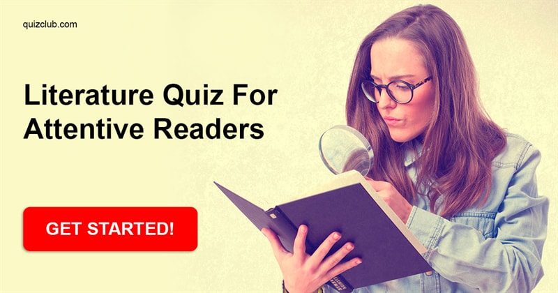 knowledge Quiz Test: Literature Quiz For Attentive Readers