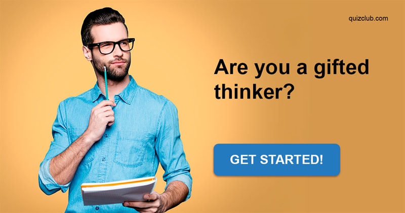 IQ Quiz Test: This IQ Test Will Determine If You Truly Are A Gifted Thinker