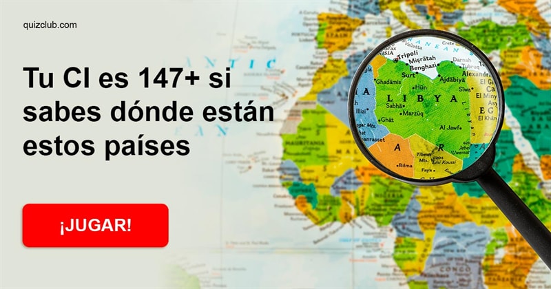 Geografía Quiz Test: Tu CI es 147+ si sabes dónde están estos países