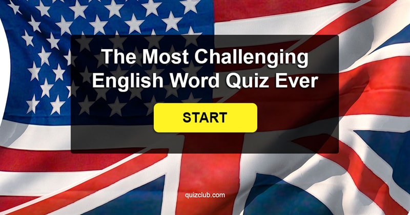 IQ Quiz Test: Can You Pass The Most Challenging English Word Quiz Ever?