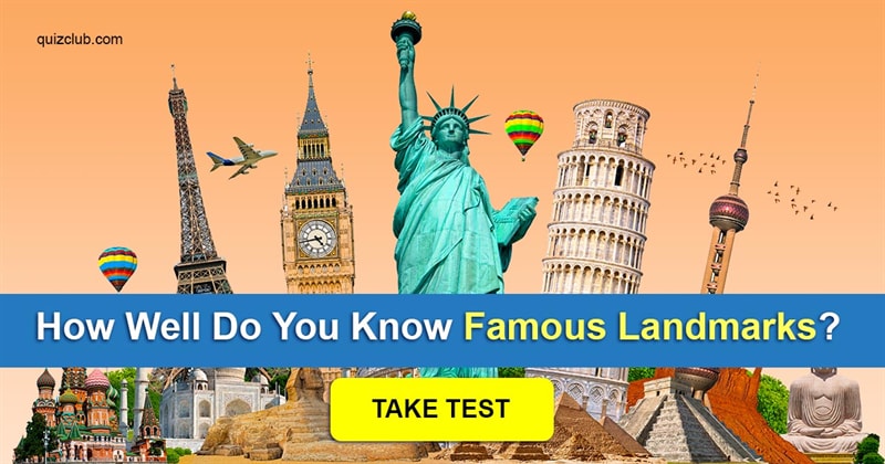 Geography Quiz Test: How Well Do You Know Country Landmarks?