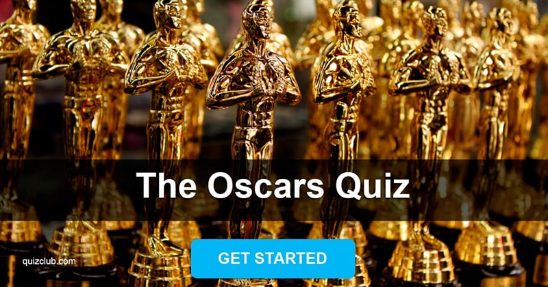 Movies & TV Quiz Test: The Oscars Quiz