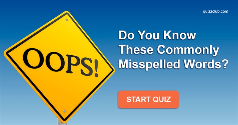 language Quiz Test: Do You Know these commonly misspelled words?