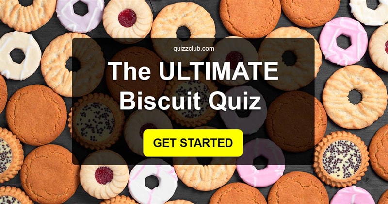 funny Quiz Test: Do You Know These Crunchy Biscuits?